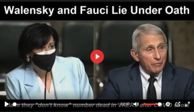 Fauci and CDC Director Rochelle Walensky lie under oath